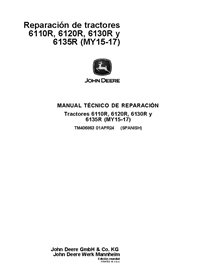 TM406863 Manuel technique de réparation des tracteurs John Deere 6110R, 6120R, 6130R, 61345R MY15-17 ES (TM406863)