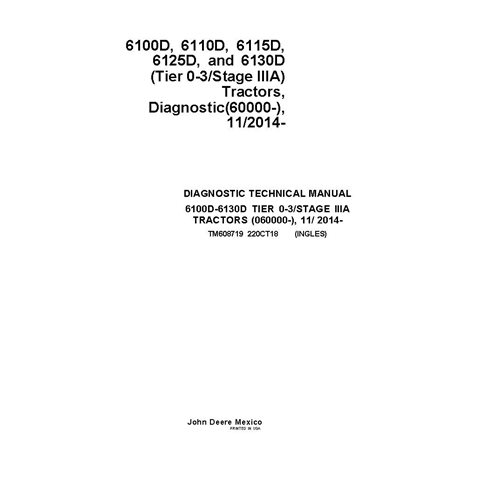 TM608719 Manual técnico de diagnóstico do trator John Deere 6100D, 6110D, 6115D, 6125D e 6130D SN 60000 (TM608719)