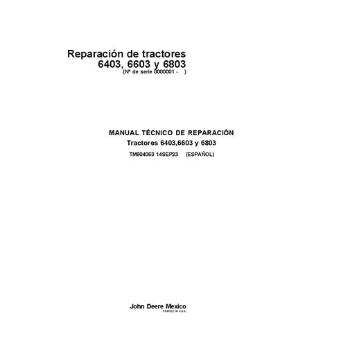TM604063 Manual técnico de reparação do trator John Deere 6403, 6603, 6803 ES (TM604063)