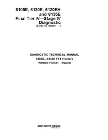 TM608519 John Deere 6105E, 6120E, 6120E and 6135E FT4 tractor diagnostic technical manual (TM608519)