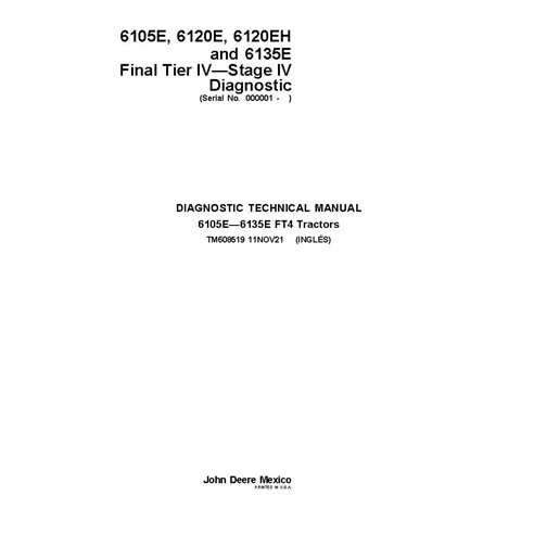 TM608519 Manual técnico de diagnóstico dos tratores John Deere 6105E, 6120E, 6120E e 6135E FT4 (TM608519)