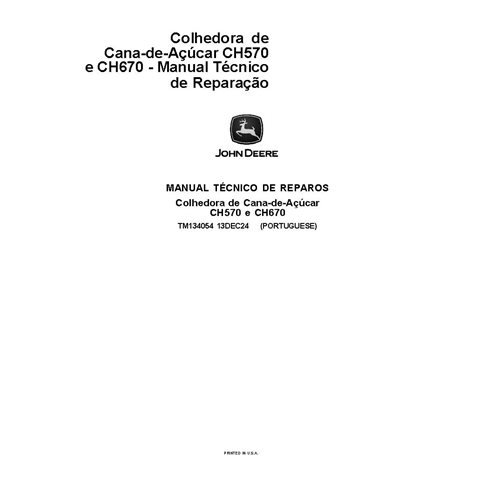 TM134054 John Deere CH570, CH670 sugar cane harvester repair technical manual PT (TM134054)
