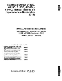 TM605063 Manual técnico de reparación de tractores John Deere 6100D, 6110D, 6115D, 6125D, 6130D, 6140D ES (TM605063)