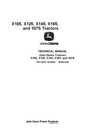 TM113319 John Deere X105, X125, X145, X165, and 107S lawn tractor technical manual - all inclusive (TM113319)