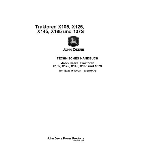 TM113329 Manuel technique complet pour tracteurs de pelouse John Deere X105, X125, X145, X165 et 107S (TM113329)