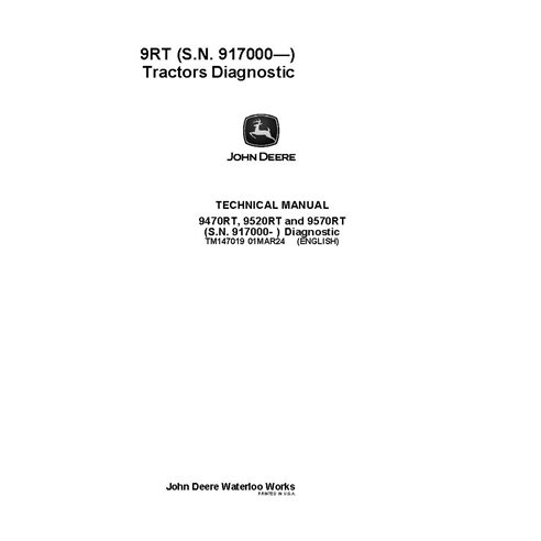 TM147019 Manual técnico de diagnóstico del tractor John Deere 9470RT, 9520RT y 9570RT SN 917000 (TM147019)