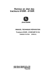 TM404528 Manual técnico de reparação do trator John Deere 6105R, 6115R, 6125R, 6130R MY12-14 FR (TM404528)