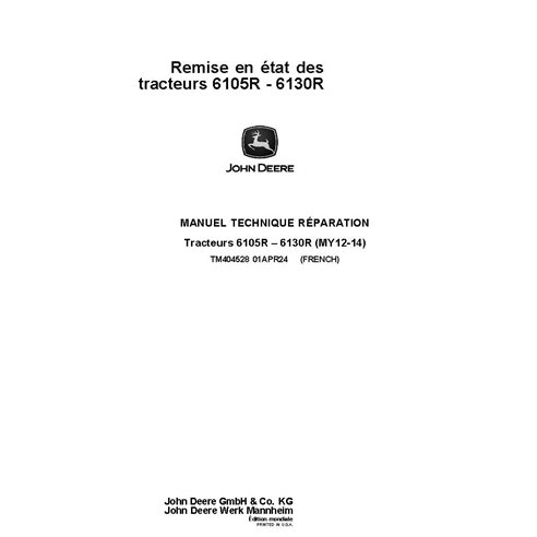 TM404528 Manual técnico de reparação do trator John Deere 6105R, 6115R, 6125R, 6130R MY12-14 FR (TM404528)
