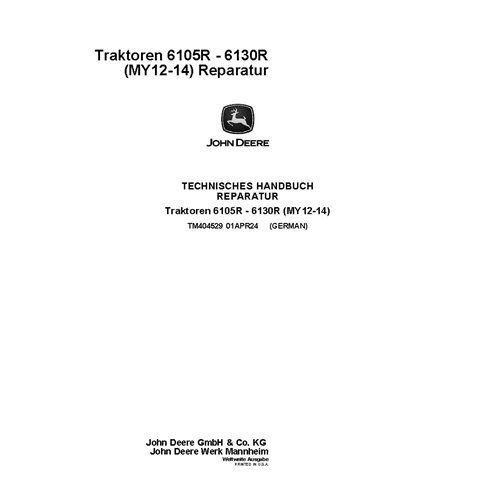 TM404529 Manual técnico de reparação do trator John Deere 6105R, 6115R, 6125R, 6130R MY12-14 DE (TM404529)