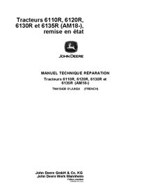 TM410428 Manuel technique de réparation des tracteurs John Deere 6110R, 6120R, 6130R et 6135R MY18- FR (TM410428)