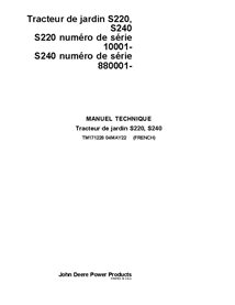 TM171228 Manuel technique complet pour tracteurs de pelouse John Deere S220 et S240 (TM171228)