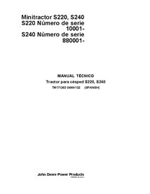 TM171263 Manuel technique complet pour tracteurs de pelouse John Deere S220 et S240 (TM171263)