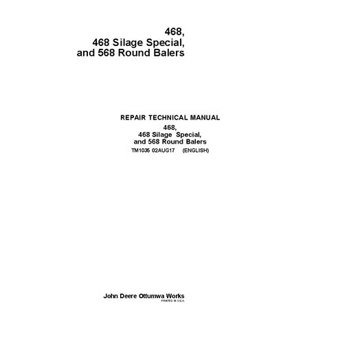 TM1035 Manual técnico de reparo da enfardadeira John Deere 468, 468S, 568 (TM1035)