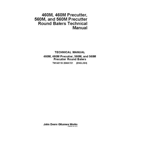TM148119 John Deere 460M, 560M round baler technical manual - all inclusive (TM148119)