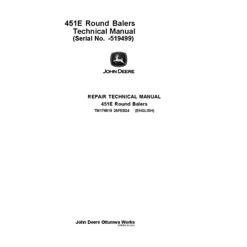 TM176819 John Deere 451E round baler technical manual - all inclusive (TM176819)