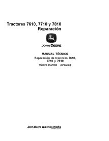 TM2676 Manual técnico de reparación de tractores John Deere 7610, 7710, 7810 ES (TM2676)