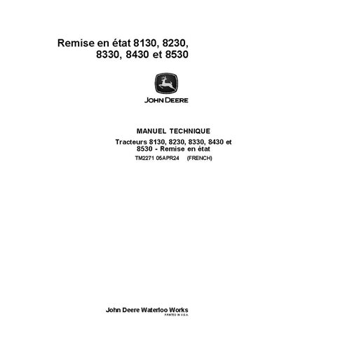TM2271 John Deere 8130, 8230, 8330, 8430, 8530 tractor repair technical manual FR (TM2271)