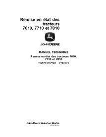 TM2678 Manuel technique de réparation des tracteurs John Deere 7610, 7710, 7810 FR (TM2678)