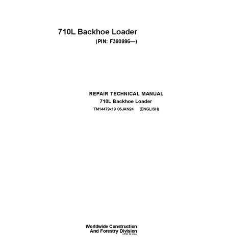 TM14479X19 John Deere 710L PIN F390996- backhoe loader repair technical manual (TM14479X19)