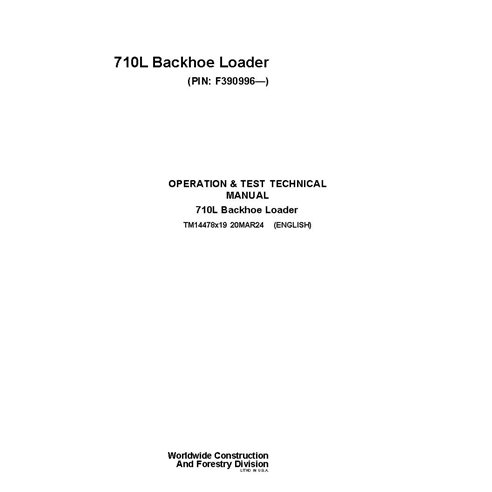 TM14478X19 John Deere 710L PIN F390996- backhoe loader operation & test technical manual (TM14478X19)