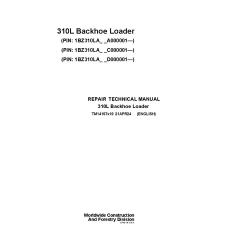 TM14157X19 Manual técnico de reparo da retroescavadeira John Deere 310L PIN ACD 000001 (TM14157X19)