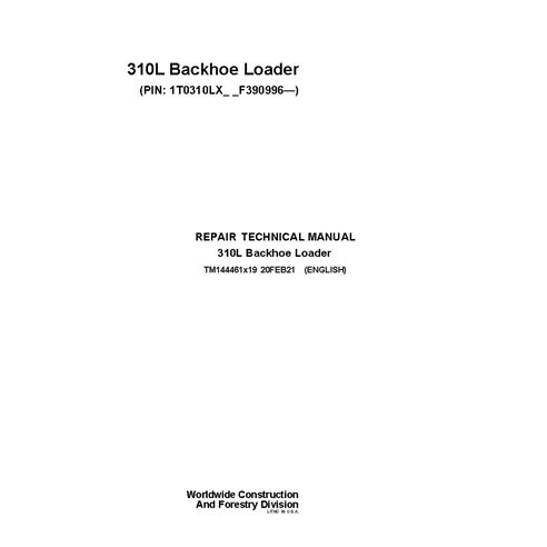 TM14461X19 Manual técnico de reparo da retroescavadeira John Deere 310L PIN F390996 (TM14461X19)