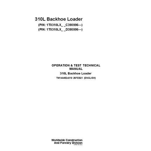 TM14462X019 John Deere 310L PIN C_D390996- backhoe loader operation & test technical manual (TM14462X019)