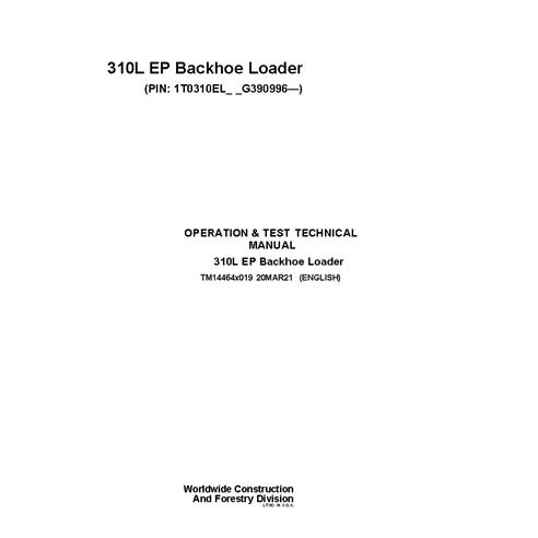 TM14464X19 John Deere 310L EP PIN G390996- backhoe loader operation & test technical manual (TM14464X19)