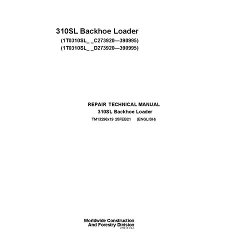 TM13296X19 John Deere 310SL PIN C_D273920-390995 backhoe loader repair technical manual (TM13296X19)