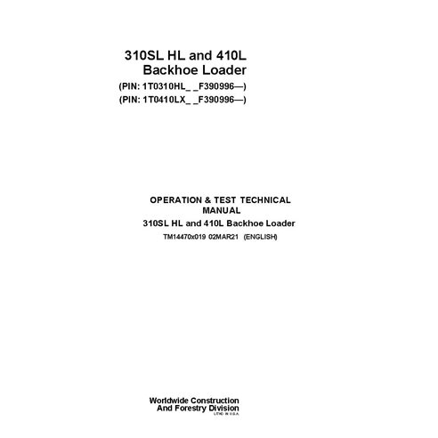 TM14470X019 John Deere 310SL HL, 410L PIN F390996- backhoe loader operation & test technical manual (TM14470X019)