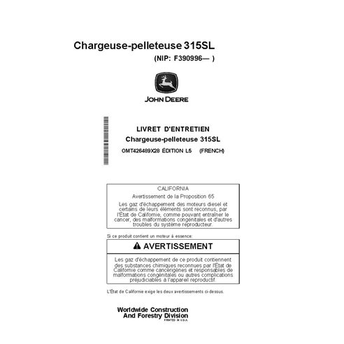 JD-OMT426489X28 Manuel d'utilisation de la chargeuse-pelleteuse John Deere 315SL PIN F390996 - FR (OMT426489X28)