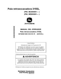JD-OMT460881X063 Manuel d'utilisation de la chargeuse-pelleteuse John Deere 315SL PIN MC_MD000001 - ES (OMT460881X063)