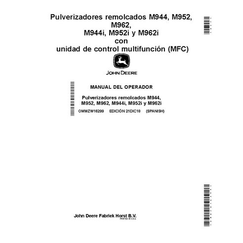 JD-OMWZW16299 John Deere M944, M952, M962, M944i, M952i, and M962 sprayer operator's manual ES (OMWZW16299)