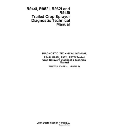 TM403519 Manual técnico de diagnóstico de los pulverizadores John Deere R944i, R952i, R962i y R975i (TM403519)