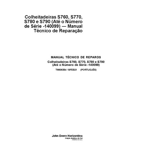 TM806354 John Deere S760, S770, S780, S790 SN -140099 grain combine repair technical manual PT (TM806354)