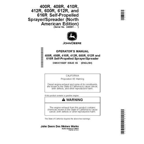JD-OMKK110207 Manual do operador do pulverizador autopropelido John Deere 400R - 412R, 600R - 616R SN 240001-250000 (OMKK110207)