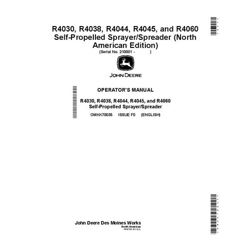 JD-OMKK70035 Manual del operador del pulverizador autopropulsado John Deere R4030, R4038, R4044, R4045 SN 210001 (OMKK70035)