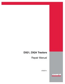 Manuel de réparation PDF du tracteur Case IH DX21, DX24 - Cas IH manuels - CASE-87055743