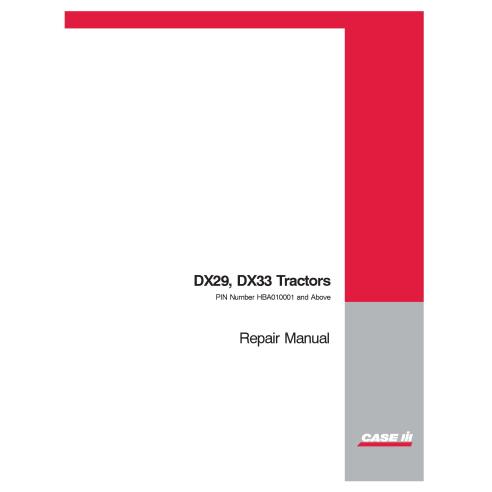 Manuel de réparation PDF du tracteur Case IH DX29, DX33 - Cas IH manuels - CASE-87059228