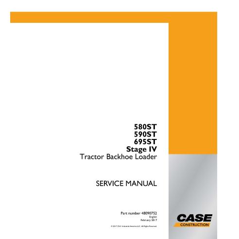 Case 580ST, 590ST, 695ST Stage IV backhoe loader pdf service manual  - Case manuals
