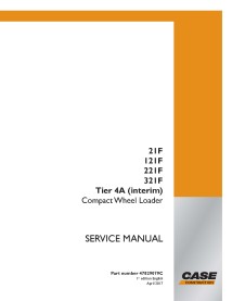 Cargadora de ruedas compacta Case 21F, 121F, 221F, 321F Tier 4A manual de servicio pdf - Caso manuales - CASE-47829079C