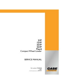 Manual de serviço em pdf da carregadeira de rodas compacta Case 21F, 121F, 221F, 321F Tier4 - Caso manuais - CASE-47768535B