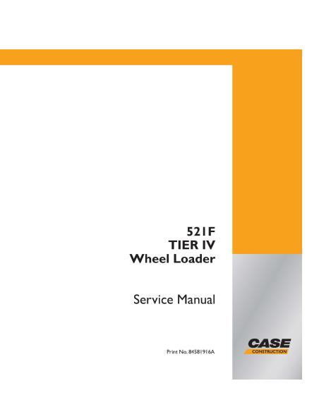 Case 521F Tier IV wheel loader pdf service manual  - Case manuals - CASE-84581916A
