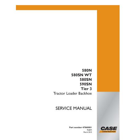 Case 580N, 580SN WT, 580SN, 590SN Tier 3 backhoe loader pdf service manual  - Case manuals