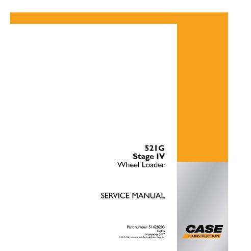 Manual de serviço em pdf da carregadeira de rodas Case 521G Stage IV (2017) - Caso manuais - CASE-51428203