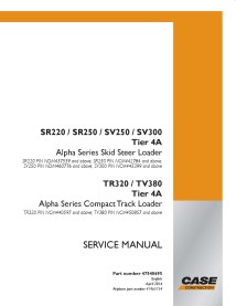 Case SR220, SR250, SV250, SV300, TR320, TV380 Tier 4A skid loader manual de servicio pdf - Caso manuales - CASE-47540695
