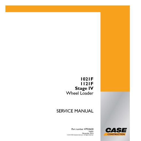 Manuel d'entretien du chargeur sur pneus Case 1021F, 1121F Stage IV PDF - Case manuels