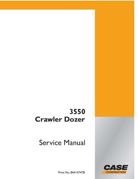 Case 3550 crawler dozer pdf service manual  - Case manuals - CASE-84414747B