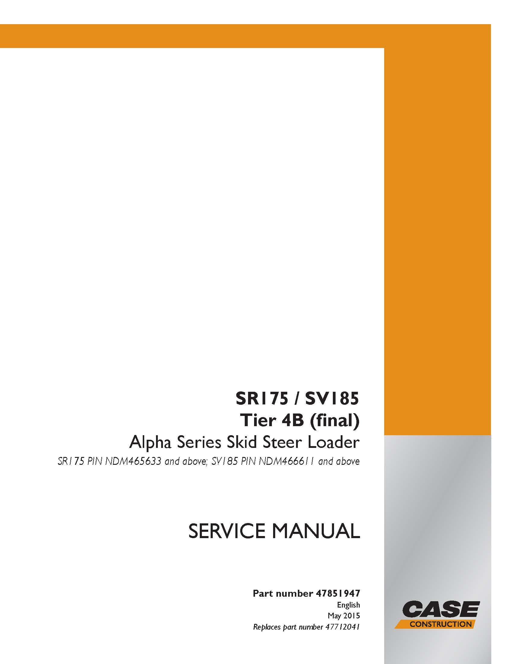 Case SR175, SV185 Tier 4B skid loader pdf service manual