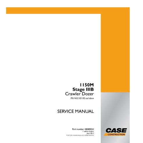 Manual de serviço em pdf Case 1150M Stage IIIB PIN NGC105100 + bulldozer de esteira - Caso manuais - CASE-48080034